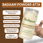 PureNaturals Badaam Atta |  Almonds Powder Flour