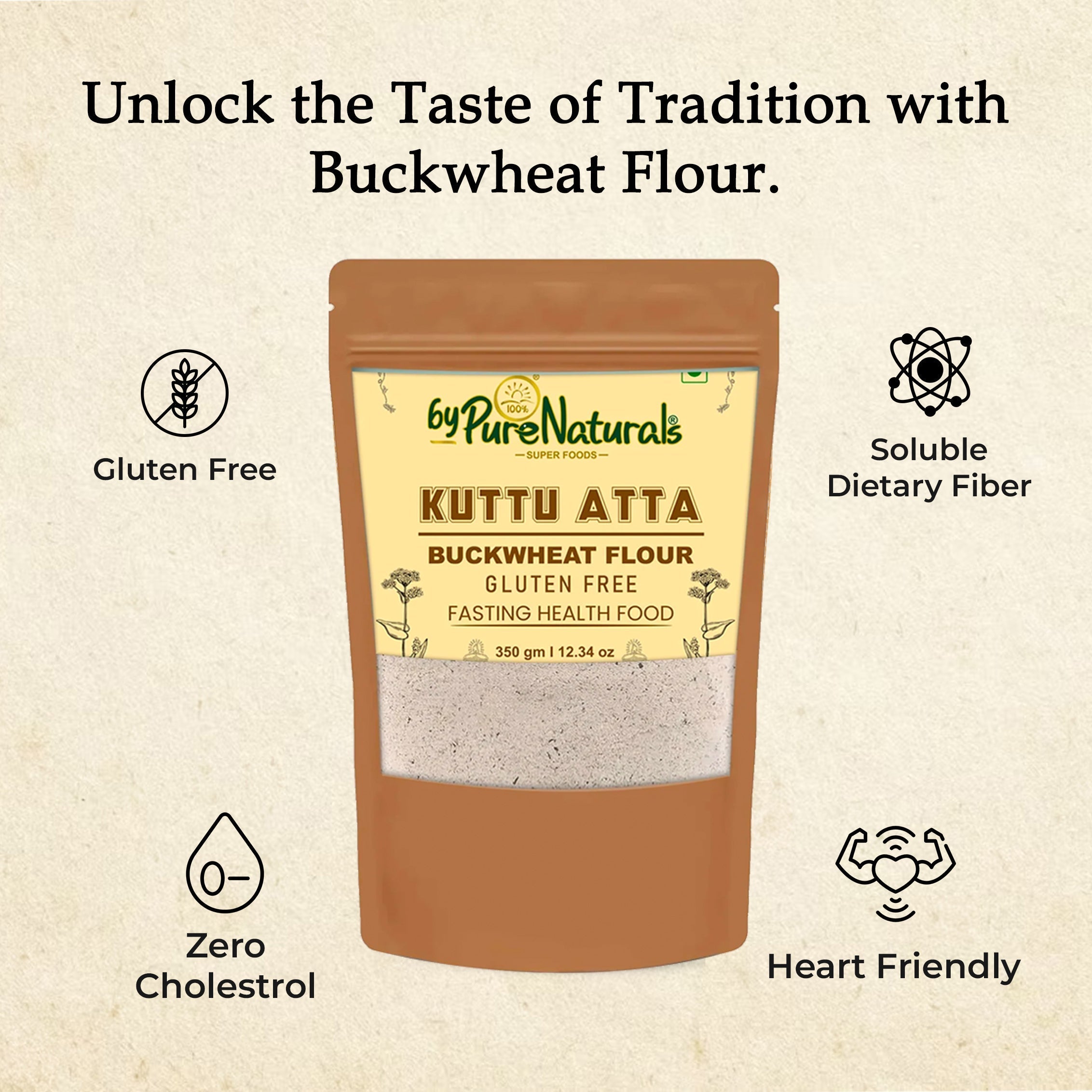 byPureNaturals Gluten Free Kuttu Vrat Atta (Buckwheat Flour)- 350 Gm - BuyPureNaturals